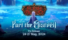 Flesh & Blood - Part the Mistveil Prerelease (5/25/2024 @ 12:00PM)